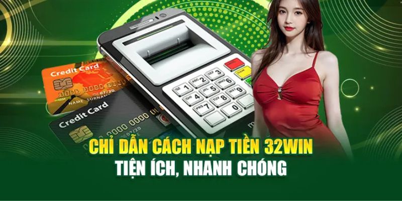 Hướng dẫn chi tiết nạp tiền