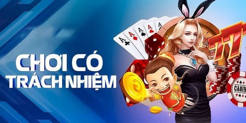 Đôi nét về chơi có trách nhiệm.