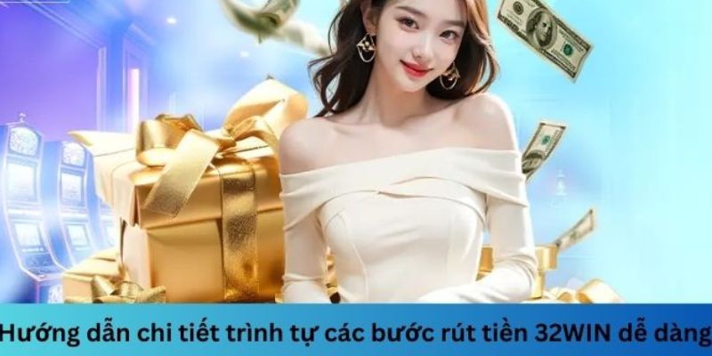 Hướng dẫn rút tiền nhanh chóng 